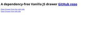 A dependency-free Vanilla JS drawer