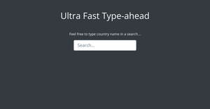 Ultra Fast Type-ahead