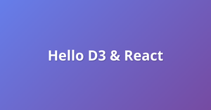 Fork of React & D3 Starter
