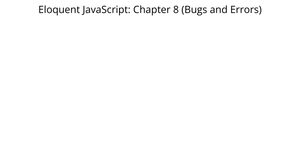 Eloquent JS: Chapter 8