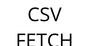 CSV Fetch Template