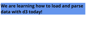 ICE 5 : Loading and Parsing CSV Data with D3.js