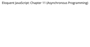 Eloquent JS: Chapter 11