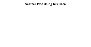 Fork of Scatter Plot Using Iris Data